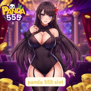 panda 555 slot เว็บตรง สล็อต คืออะไร ทำไมมีแต่คนบอกว่าดีไหม ลองดู